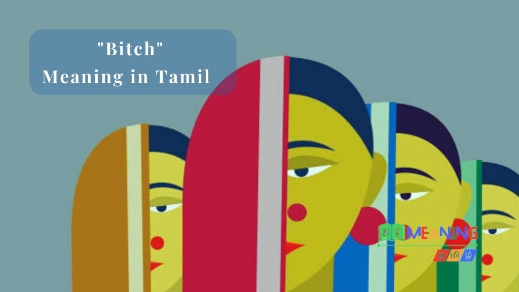 Bitch-meaning-in-Tamil-